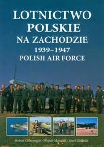 Picture of Lotnictwo polskie na Zachodzie 1939-1947 Polish Air Force
