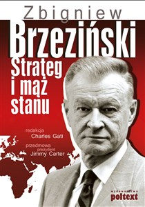 Obrazek Zbigniew Brzeziński Strateg i mąż stanu