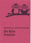 polish book : Do Klio fr... - Stanisław Ludwik Krowicki
