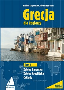 Picture of Grecja dla żeglarzy Tom 1 Zatoka Sarońska Zatoka Argolidzka