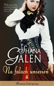 Na falach ... - Shana Galen -  books from Poland