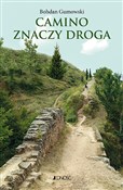 Camino zna... - Bohdan Gumowski -  Polish Bookstore 