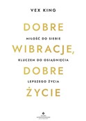 Dobre wibr... - Vex King -  books from Poland