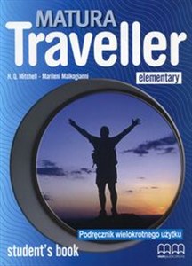 Picture of Matura Traveller Elementary Student's Book Podręcznik wielokrotnego użytku Szkoła ponadgimnazjalna