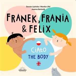 Obrazek Franek Frania & Felix Ciało The body