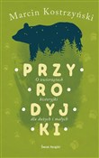 polish book : Przyrodyjk... - Marcin Kostrzyński