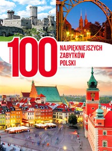 Picture of 100 najpiękniejszych zabytków Polski