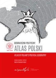 Picture of Geograficzno-polityczny atlas Polski Polska w świecie współczesnym