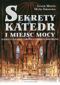 Picture of Sekrety katedr i miejsc mocy Wiedza tajemna chrześcijańskich mistrzów