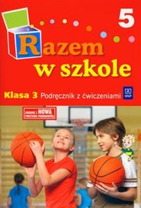 Picture of Razem w szkole 3 Podręcznik z ćwiczeniami Część 5 edukacja wczesnoszkolna