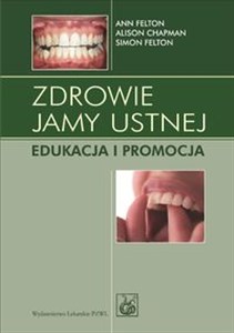 Picture of Zdrowie jamy ustnej Edukacja i promocja