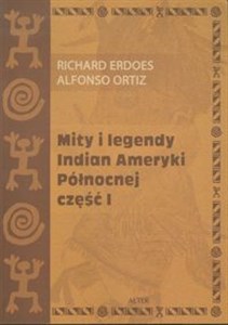 Picture of Mity i legendy Indian Ameryki Północnej część 1