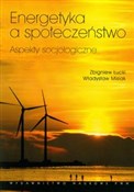 Zobacz : Energetyka... - Zbigniew Łucki, Władysław Misiak