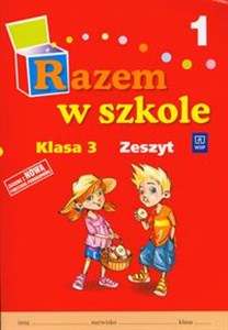 Picture of Razem w szkole 3 Zeszyt Część 1 edukacja wczesnoszkolna