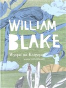 Książka : Wyspa na K... - William Blake
