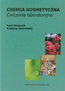 Picture of Chemia kosmetyczna ćwiczenia laboratoryjne