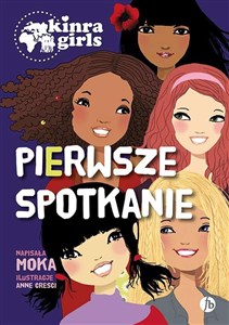Picture of Pierwsze spotkanie / Kinra Girls