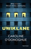 Zobacz : Uwikłanie - Caroline O'Donoghue
