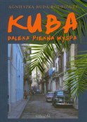 Kuba dalek... - Agnieszka Buda-Rodriguez -  books from Poland