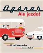 polish book : Ogóras Ale... - Eliza Piotrowska