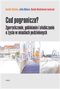 Cud pogran... - Kamilla Dolińska, Julita Makaro, Natalia Niedźwiecka-Iwańczak -  books from Poland