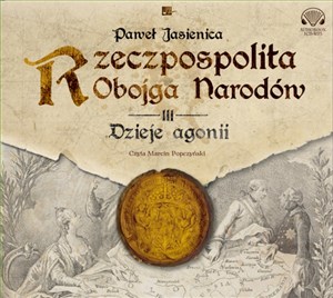 Picture of [Audiobook] Rzeczpospolita obojga narodów Dzieje agonii