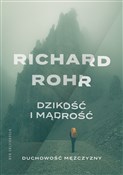 Polska książka : Dzikość i ... - Richard Rohr