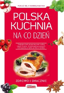 Picture of Polska kuchnia na co dzień Zdrowo i smacznie