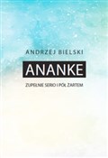 Ananke Zup... - Andrzej Bielski -  books from Poland