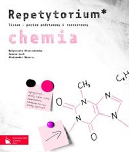 Picture of Chemia Repetytorium Liceum Poziom podstawowy i rozszerzony