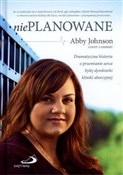 polish book : Nieplanowa... - Abby Johnson, Cindy Lampert