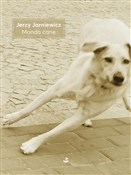 Mondo cane... - Jerzy Jarniewicz -  Książka z wysyłką do UK