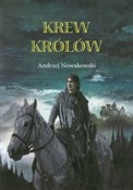 Krew króló... - Andrzej Nowakowski -  books from Poland