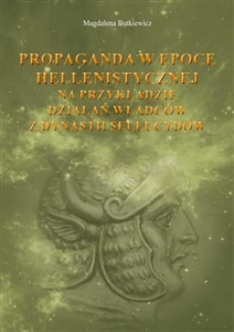 Picture of Propaganda w epoce hellenistycznej...