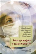 Książka : Polacy pra... - Juliusz Gardawski, Adam Mrozowicki, Jacek Burski, Jan Czarzasty, Mateusz Karolak