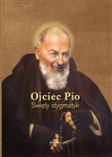 Polska książka : Ojciec Pio... - Anna Paterek