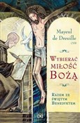 Wybierać m... - Mayeul de Dreuille OSB -  Polish Bookstore 