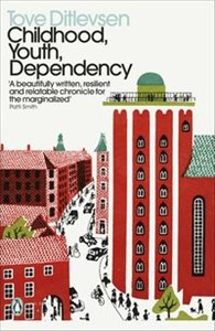 Obrazek Childhood Youth Dependency The Copenhagen Trilogy