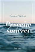Przeciw śm... - Prentice Mulford -  books from Poland