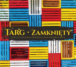 Picture of Targ Zamknięty. Droga do zbawienia.Lekcje Hioba CD