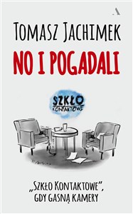 Picture of No i pogadali "Szkło Kontaktowe" gdy gasną kamery
