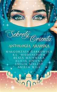 Picture of Sekrety Orientu Antologia Arabska