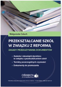 Picture of Przekształcanie szkół w związku z reformą Zasady przekazywania dokumentów