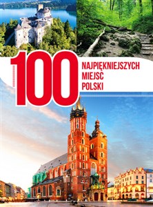 Picture of 100 najpiękniejszych miejsc Polski