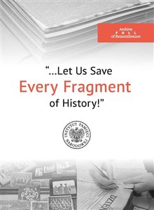 Picture of The Archive Full of Remembrance „Let Us Save Every Piece of History!”