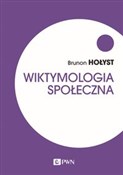 Wiktymolog... - Brunon Hołyst -  books in polish 