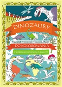 Zobacz : Dinozaury ... - Krzysztof Wiśniewski, Joanna Myjak (ilustr.)