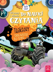 Picture of Traktory, Ciekawostki dla dzieci. Wyrazy i zdania do nauki czytania. Duże litery