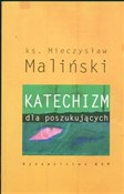 Zobacz : Katechizm ... - Mieczysław Maliński
