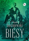 Zobacz : Biesy - Fiodor Dostojewski
